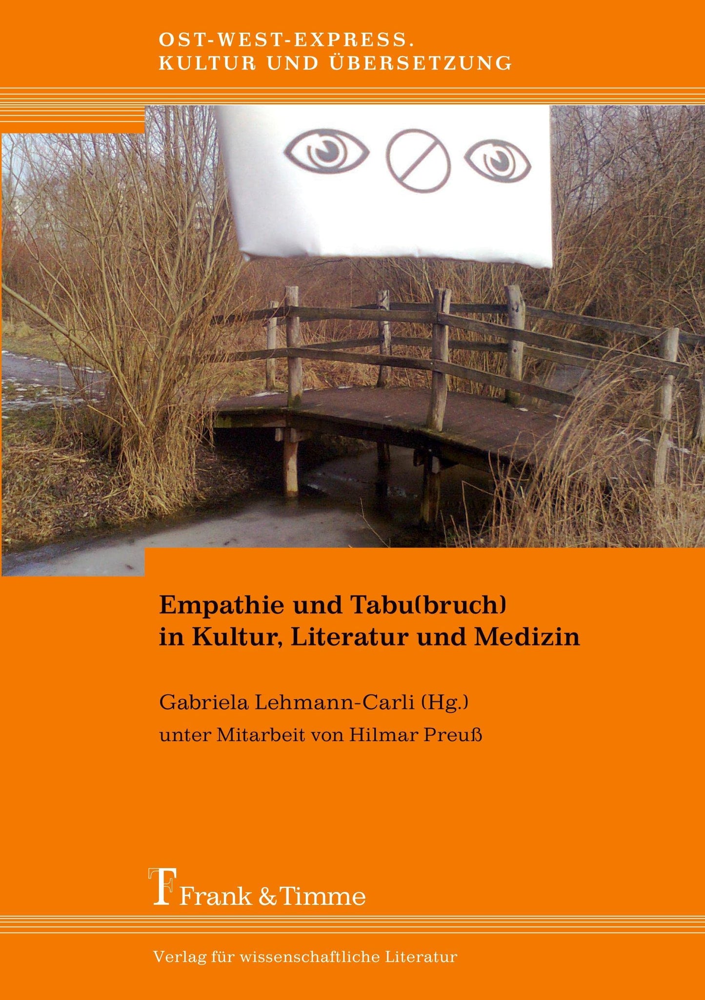 Empathie und Tabu(bruch) in Kultur, Literatur und Medizin (German Edition)
