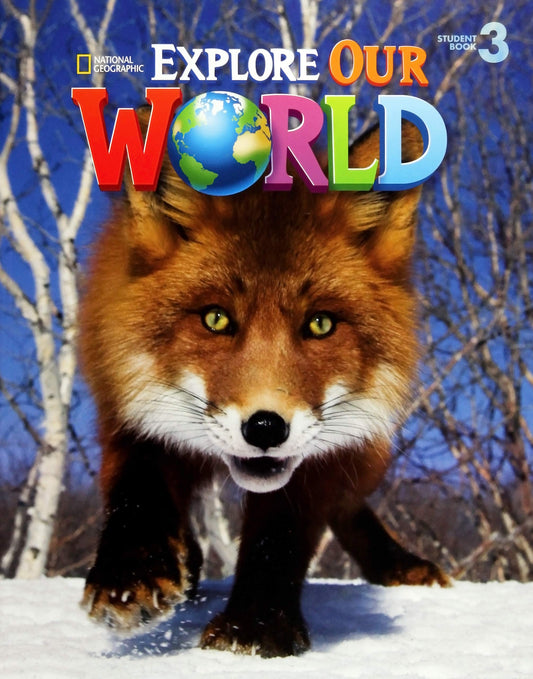 Explore Our World 3: American English