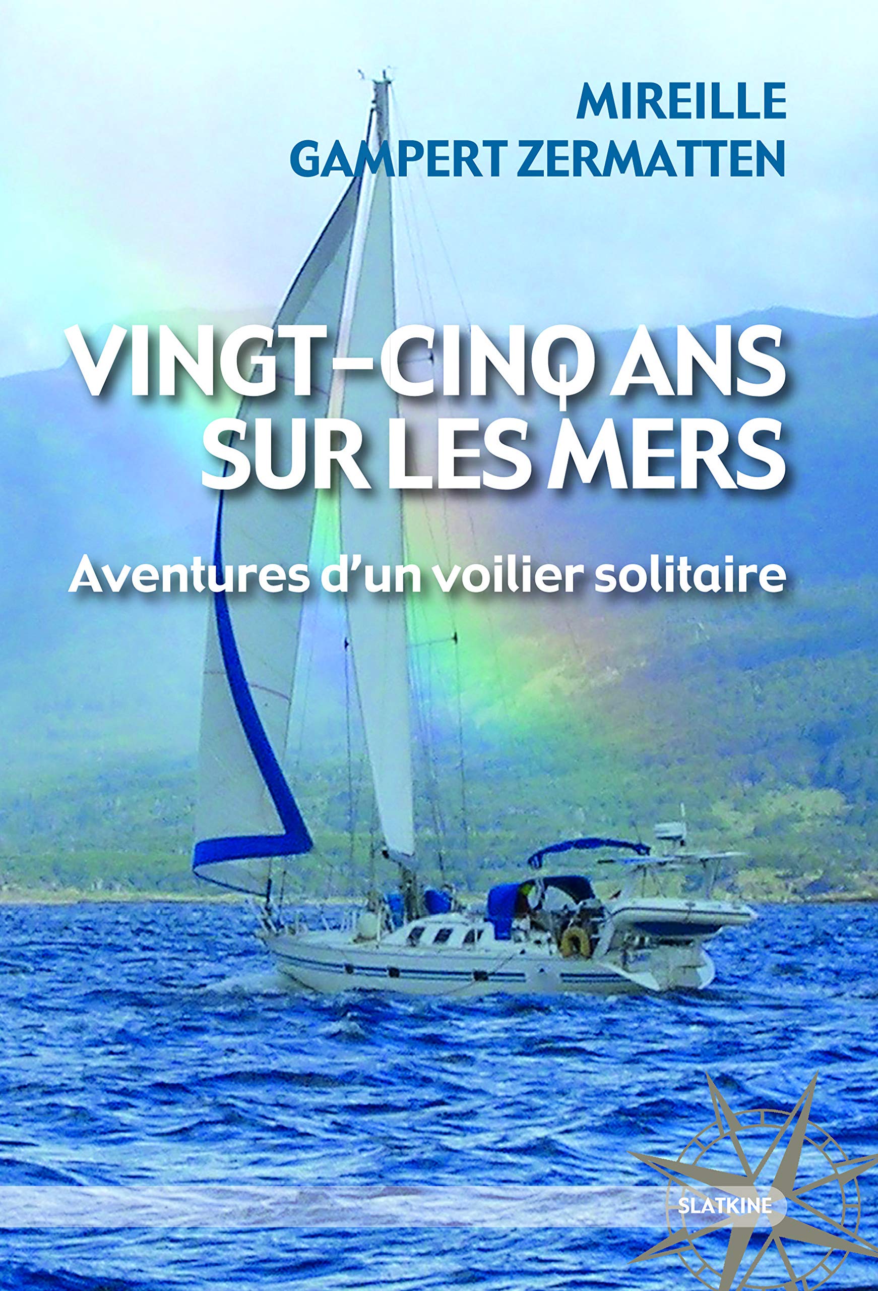 VINGT-CINQ ANS SUR LES MERS