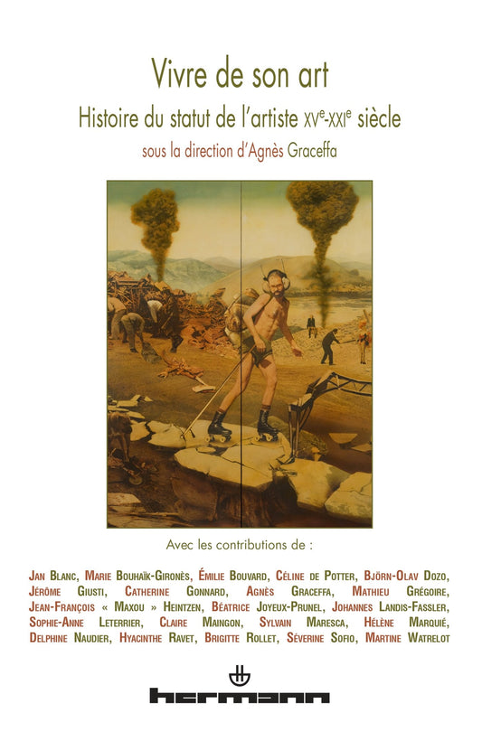 Vivre de son art: Histoire du statut de l'artiste (XVe-XXIe siècles) (HR.HORS COLLEC.) (French Edition)
