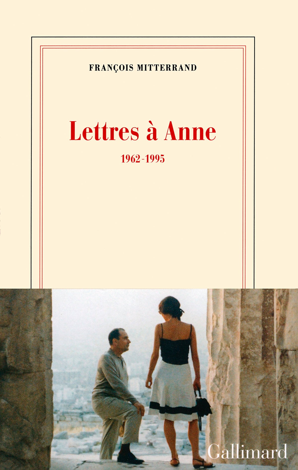 Lettres à Anne : (1962-1995) (French Edition)