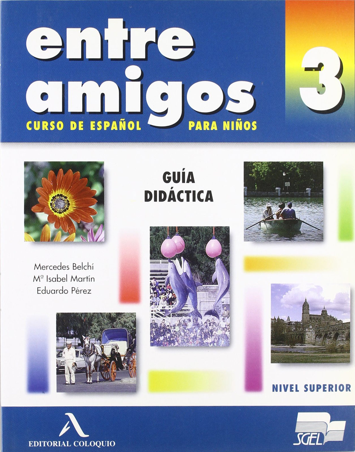 Entre amigos 3 profesor