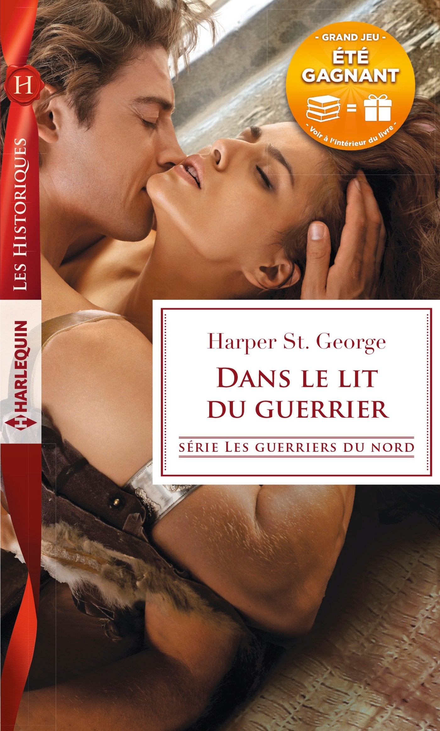 Dans le lit du guerrier (Les Historiques (759)) (French Edition)