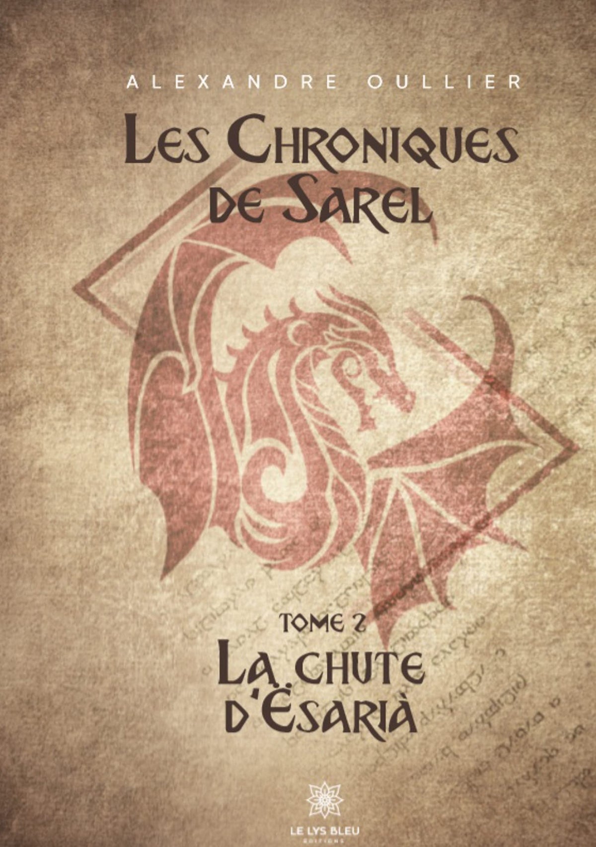 Les chroniques de Sarel : La chute d'Ësarià