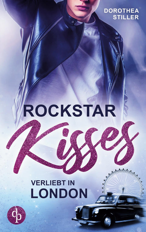 Rockstar Kisses: Verliebt in London (German Edition)