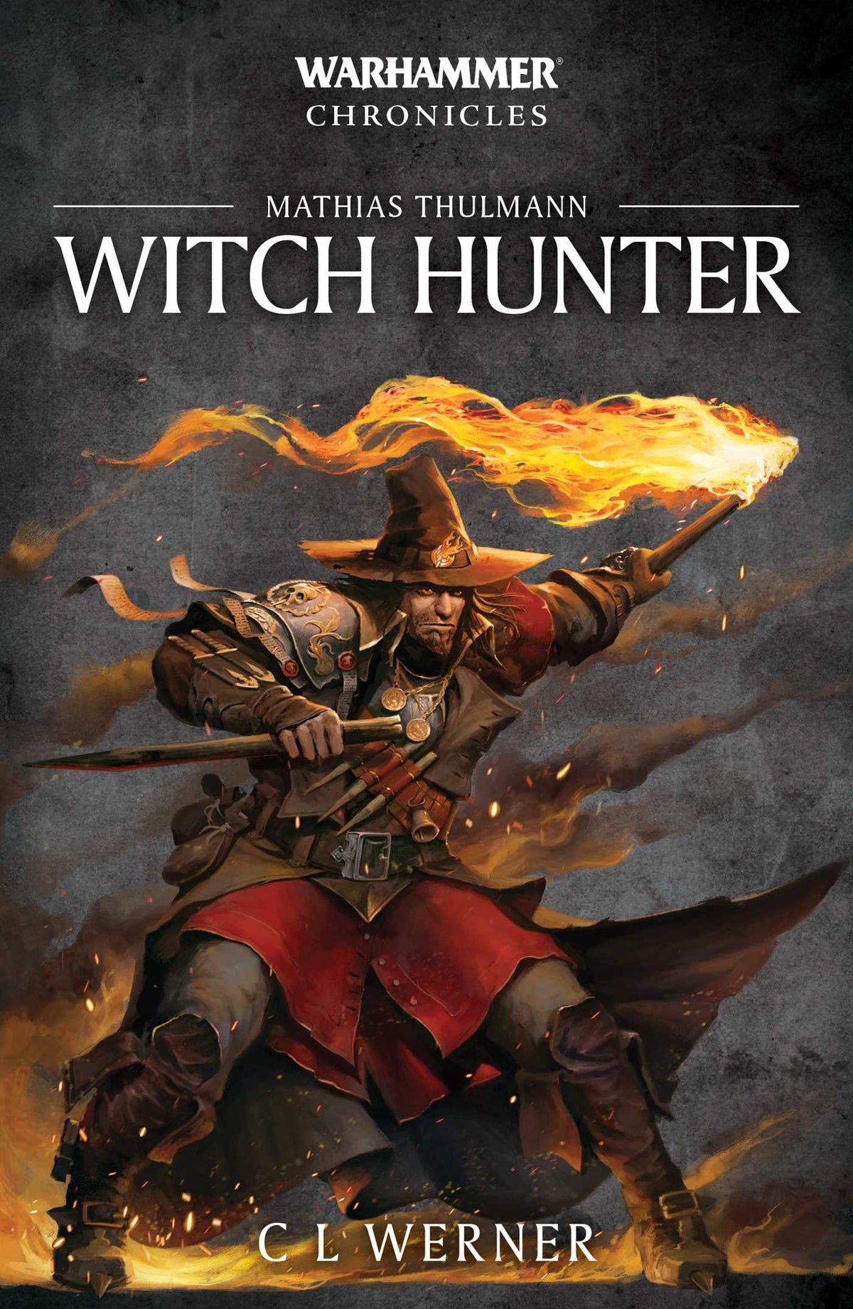 Witch Hunter: The Mathias Thulmann Trilogy (Warhammer Chronicles)