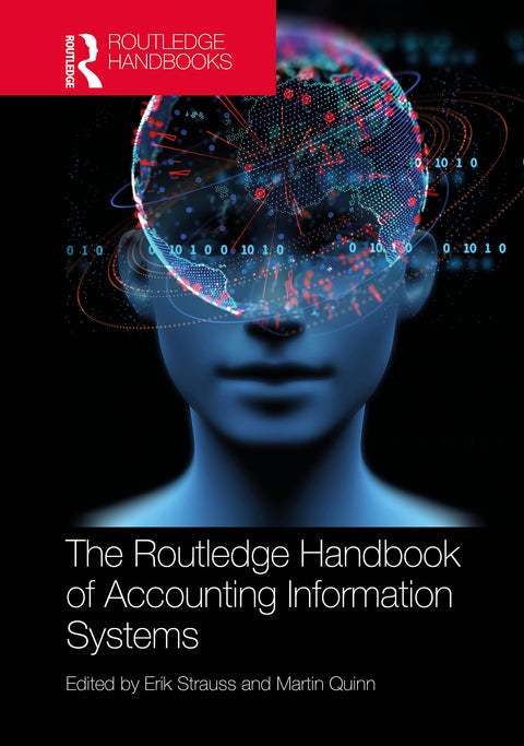 The Routledge Handbook of Accounting Information Systems (Routledge International Handbooks)