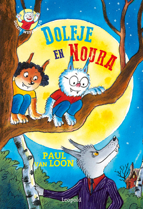 Dolfje en Noura (Dolfje Weerwolfje (19)) (Dutch Edition)