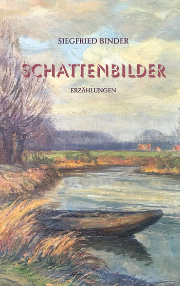 Schattenbilder: Erzählungen