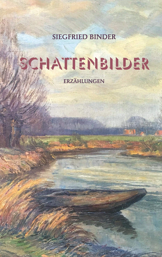 Schattenbilder: Erzählungen