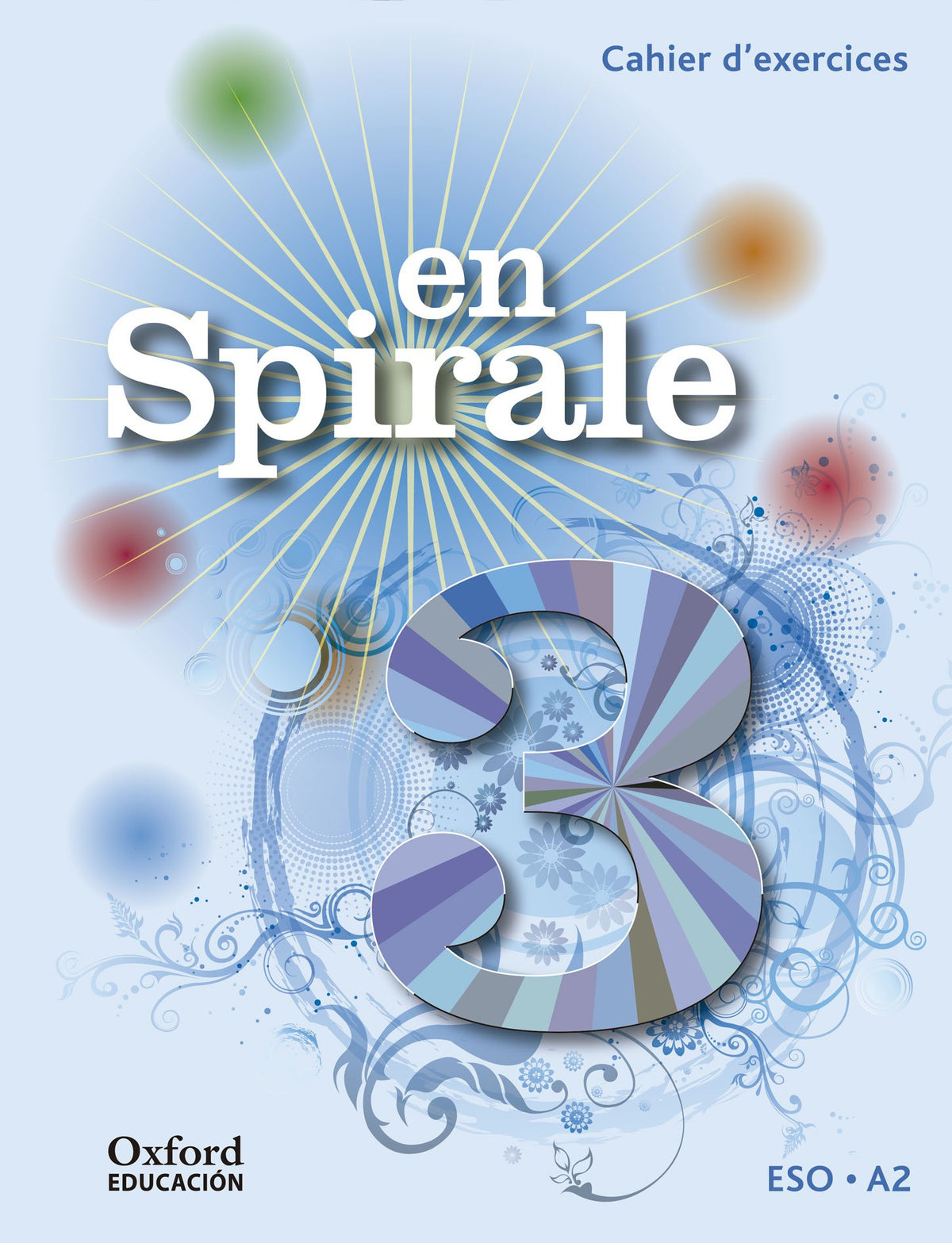 En Spirale 3. Cahier d'exercices + Grammaire