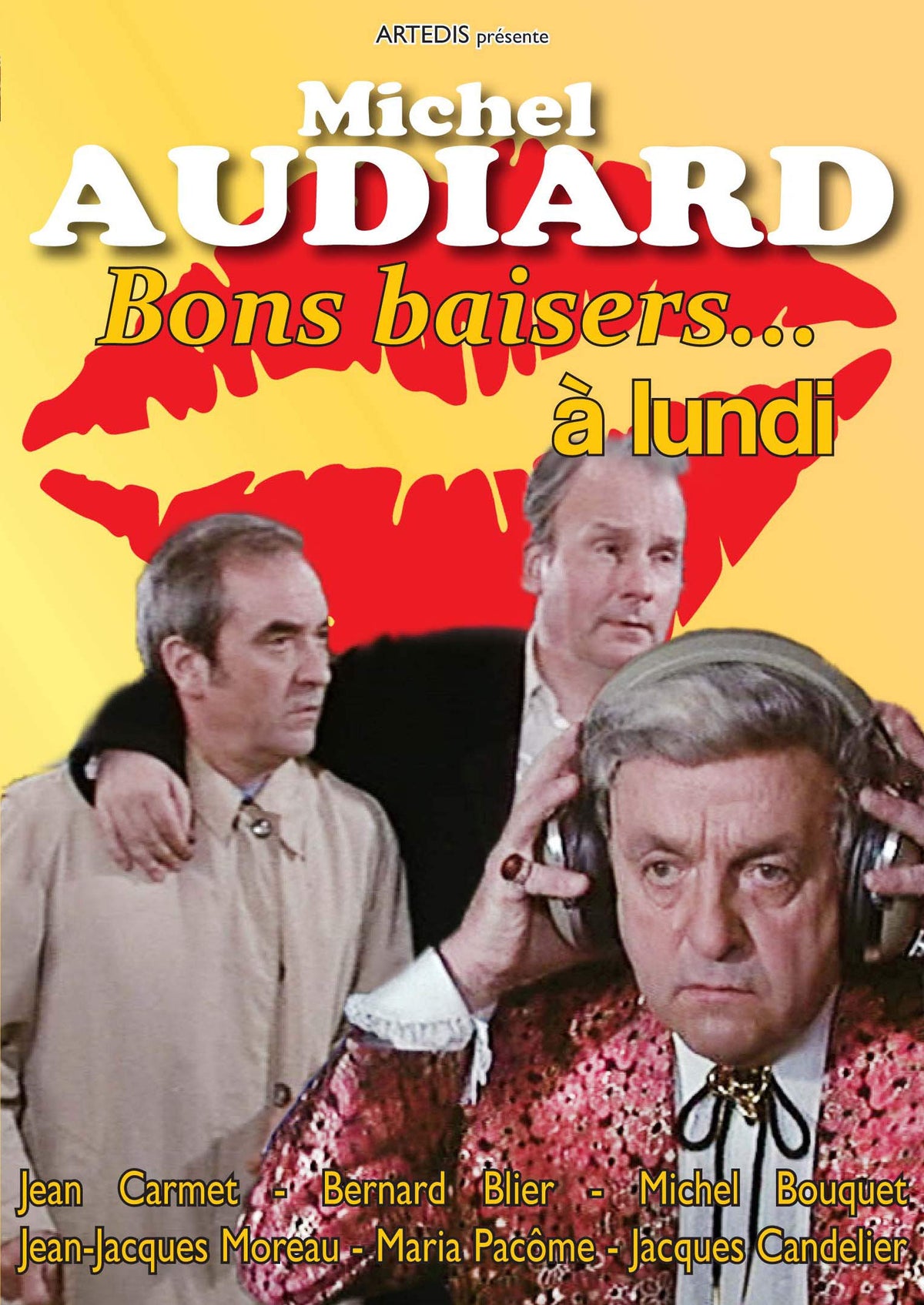 Bons baisers... à lundi