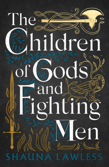 The Children of Gods and Fighting Men (Gael Song, 1)