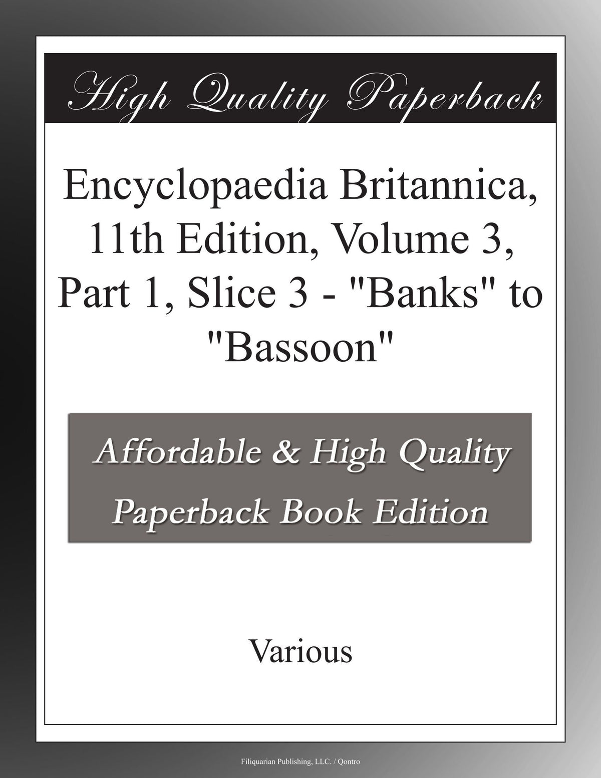 Encyclopaedia Britannica, 11th Edition, Volume 3, Part 1, Slice 3 - "Banks" to "Bassoon"