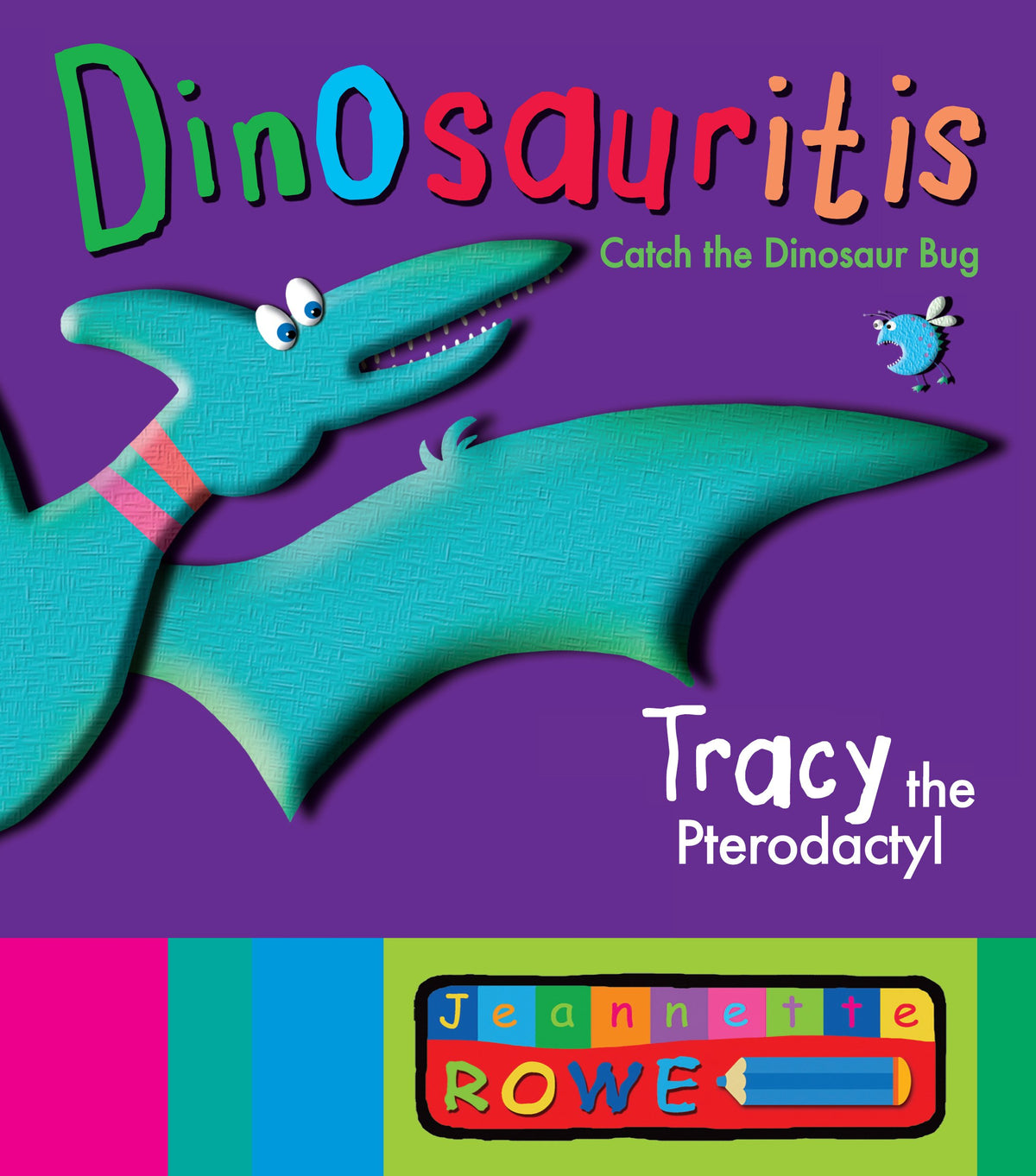 Tracy the Pterodactyl (Dinosauritis)