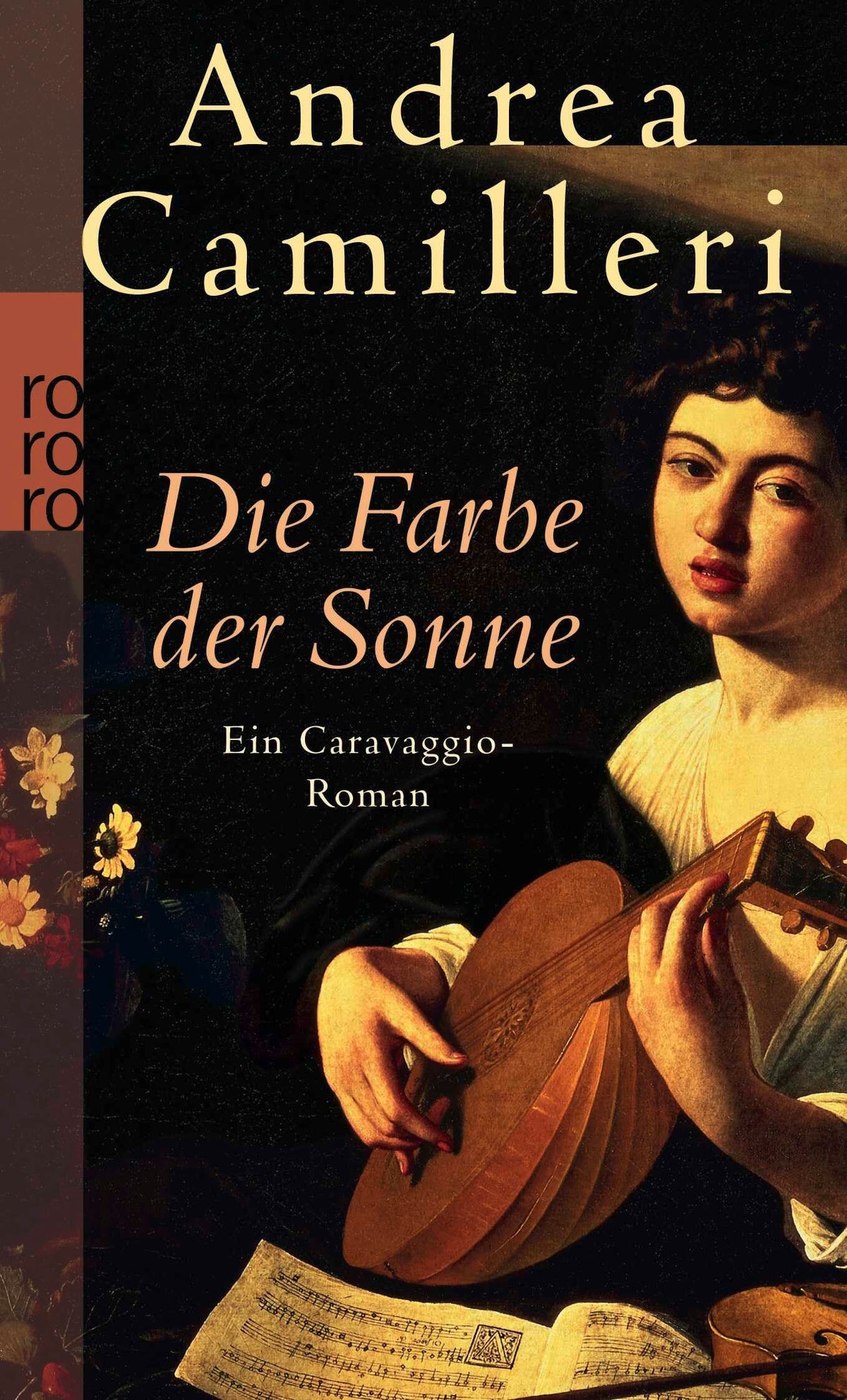 Die Farbe der Sonne: Ein Caravaggio-Roman