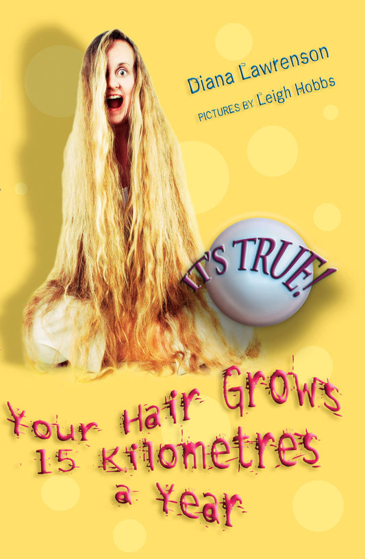 It's True! Your Hair Grows 15 Kilometres