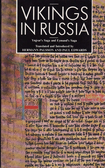 Vikings in Russia: Yngvar's saga and Eymund's saga (Cosmos)