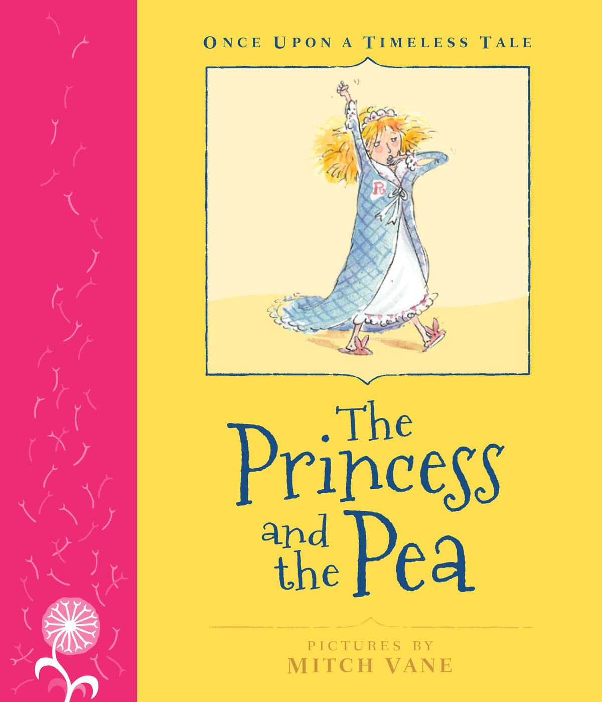 The Princess and the Pea (Once Upon a Timeless Tale)