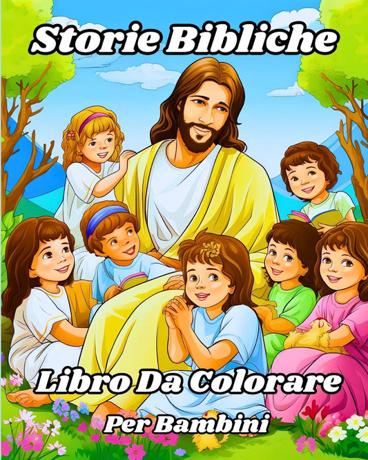 Libro da Colorare delle Storie Bibliche per Bambini: Scenes memorabili della Bibbia con splendide illustrazioni cristian