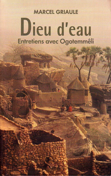 Dieu d'eau : Entretiens avec Ogotemmêli
