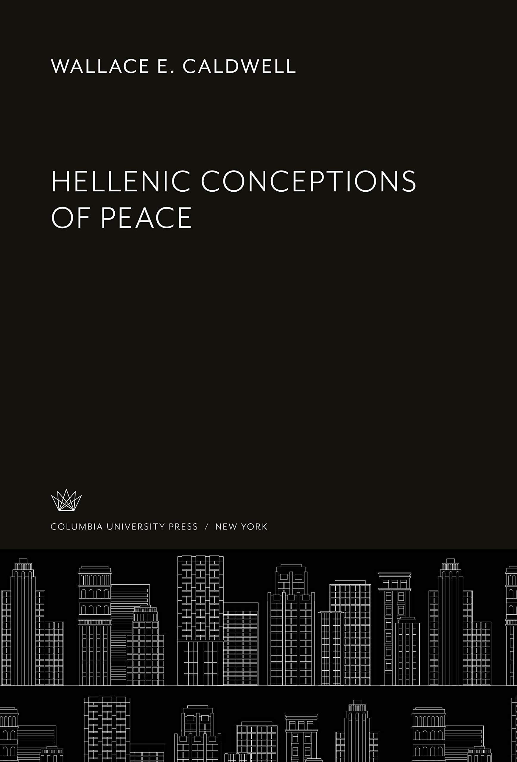 Hellenic Conceptions of Peace