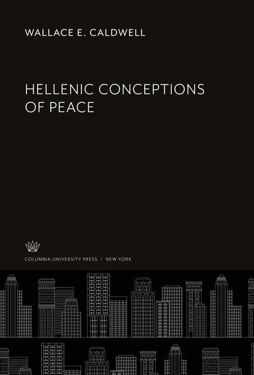 Hellenic Conceptions of Peace