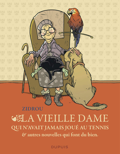 La vieille dame qui n'avait jamais joué au tennis et autres nouvelles qui font du bien (French Edition)
