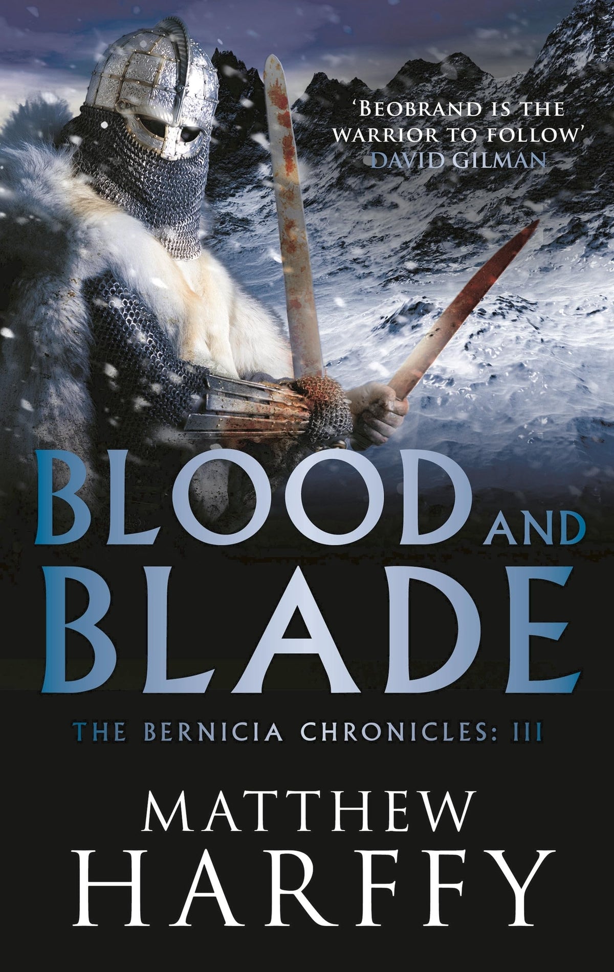 Blood and Blade (The Bernicia Chronicles, 3)