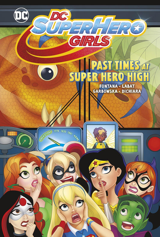 Past Times at Super Hero High (DC Super Hero Girls)