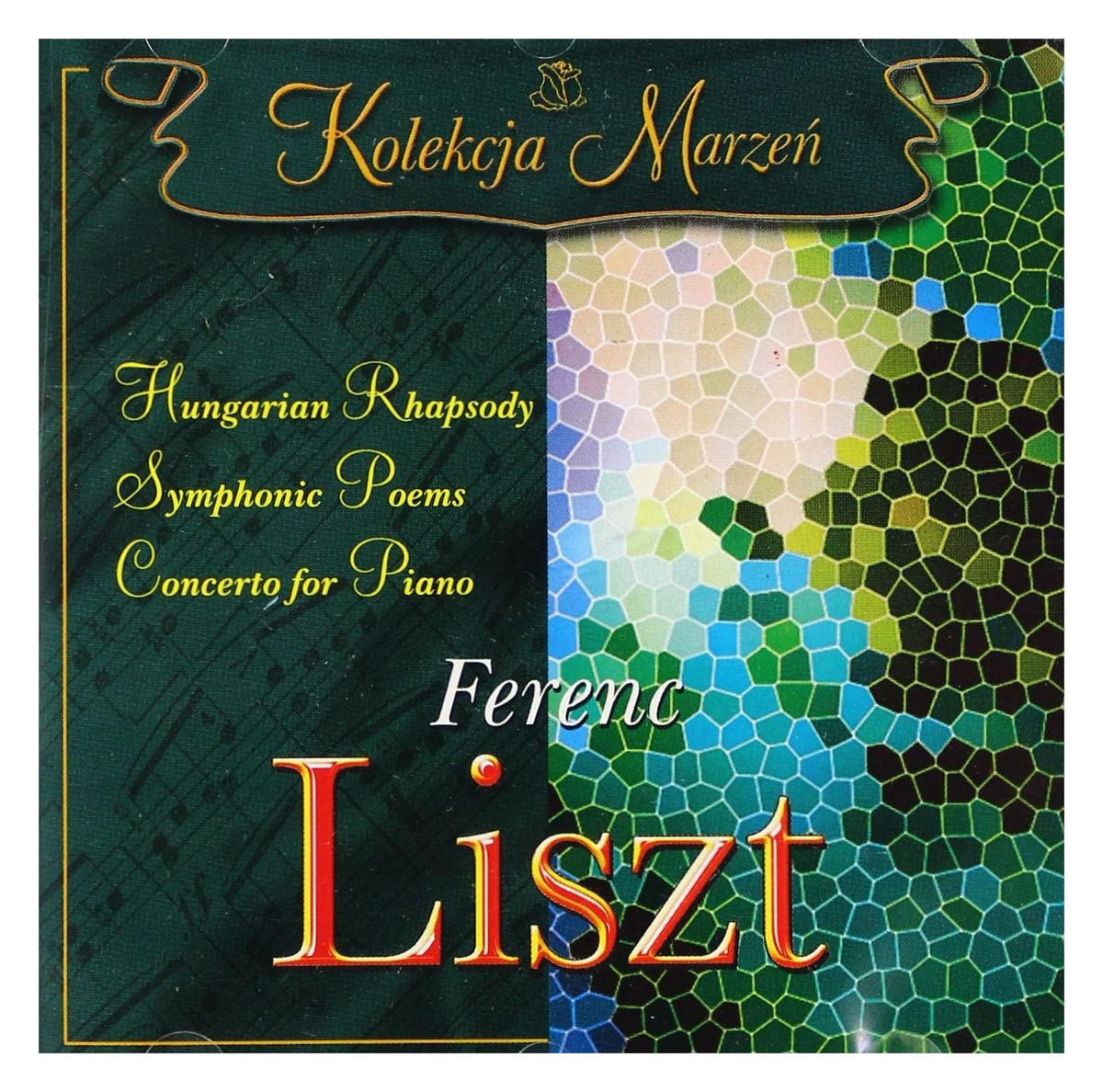 Kolekcja MarzeĹ : Ferenc Liszt [CD]