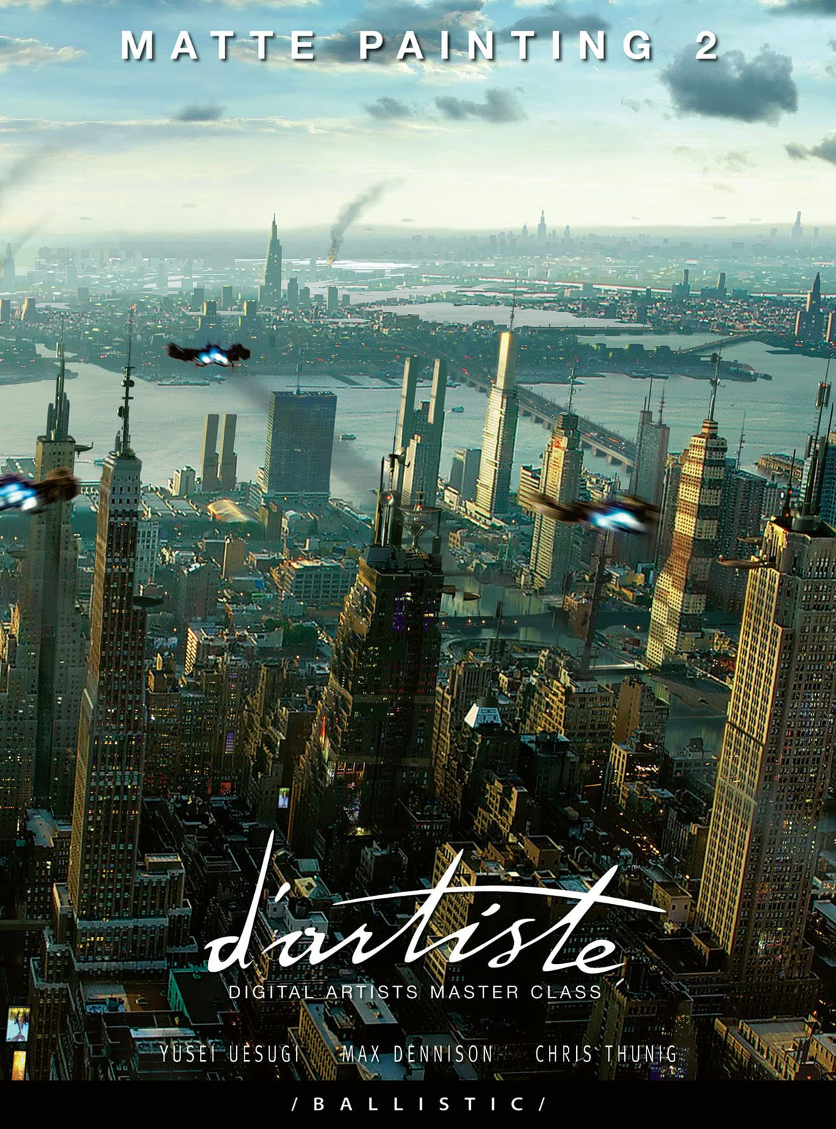 Matte Painting 2: Digital Artists Master Class (D'artiste)
