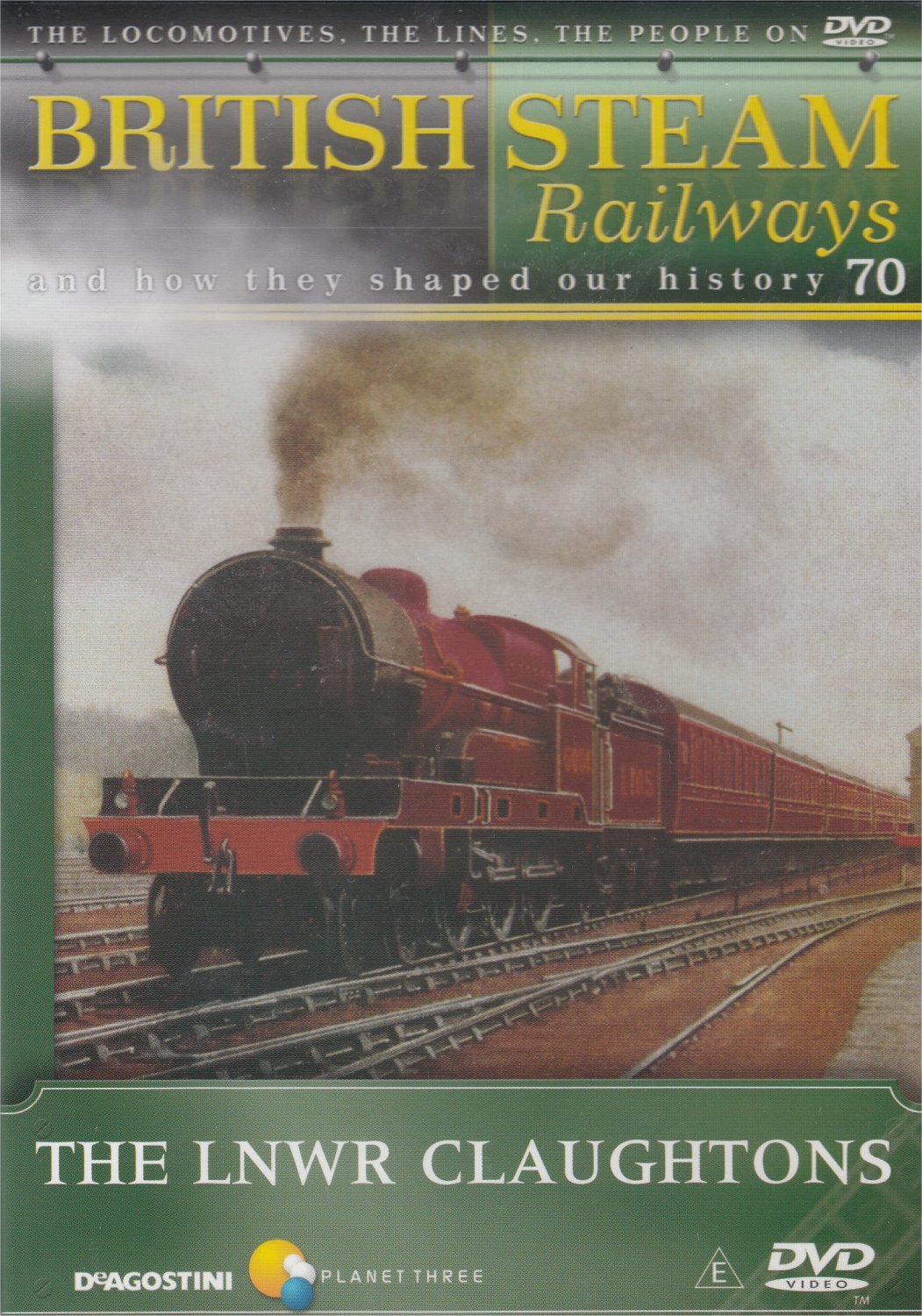 British Steam Railways: The LNWR Claughtons
