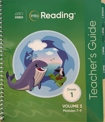 HMH Into Reading, Grade 1, Volume 3, Modules 7-9, Teacher's Guide, c 2020, 9780358461852, 0358461855
