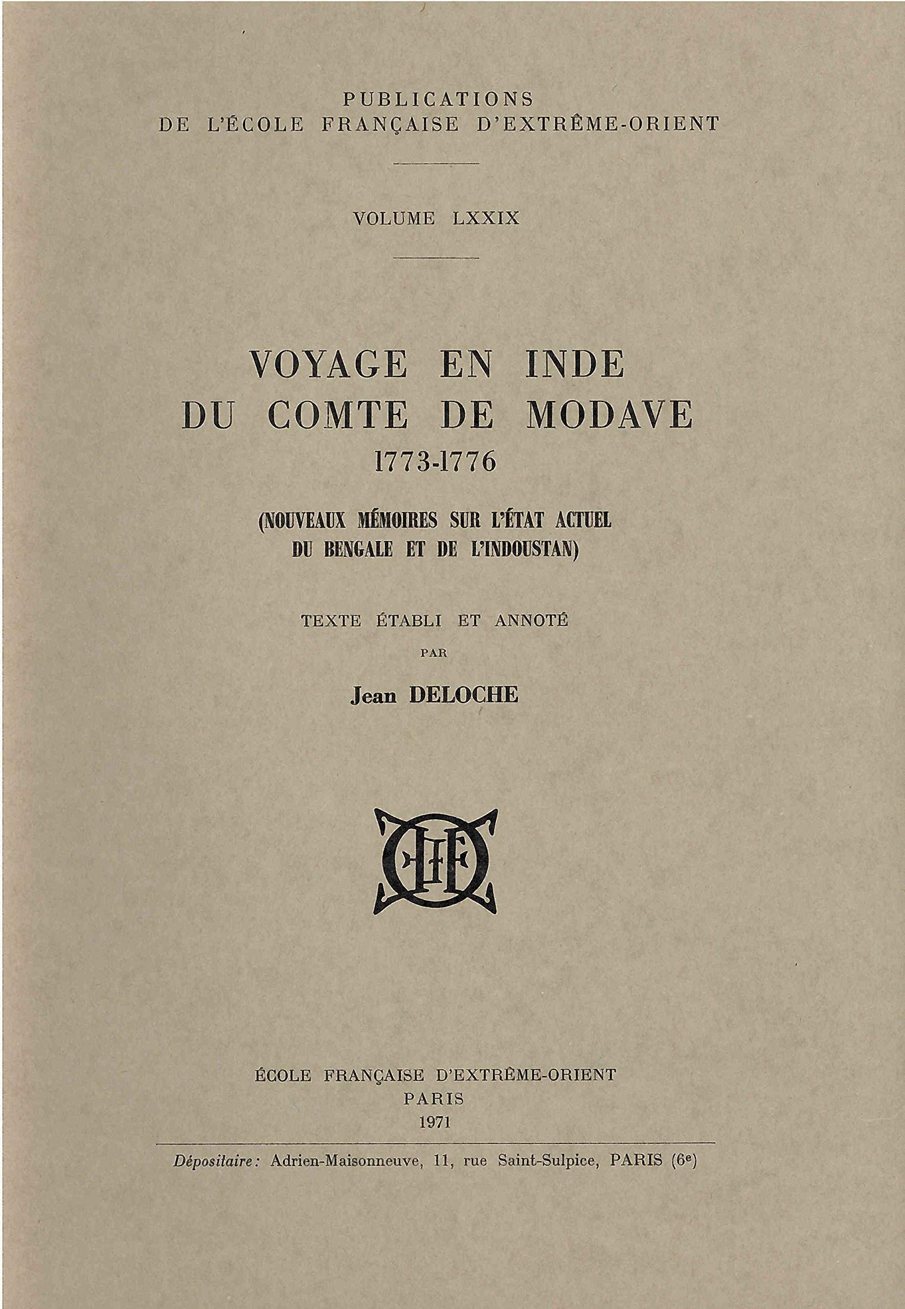 Voyage en Inde du Comte de Modave (1773-1776): Nouveaux mémoires sur l'état actuel du Bengale et de l'Indoustan