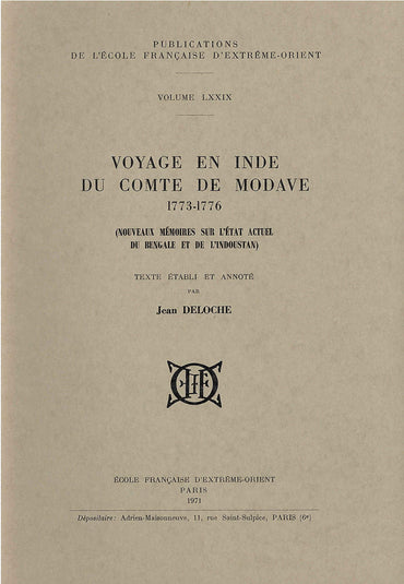 Voyage en Inde du Comte de Modave (1773-1776): Nouveaux mémoires sur l'état actuel du Bengale et de l'Indoustan