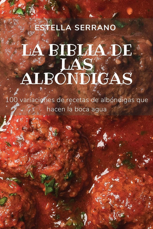 La Biblia de Las Albóndigas (Spanish Edition)