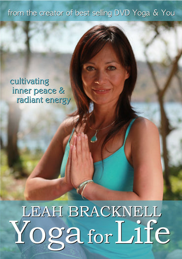 Leah Bracknell: Yoga For Life - Cultivating Inner Peace and Radiant Energy [DVD] [2011]