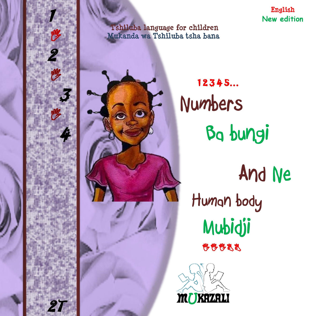 Numbers ba bungi and ne human body mubidji new edition: Numbers ba bungi and ne human body mubidji new edition
