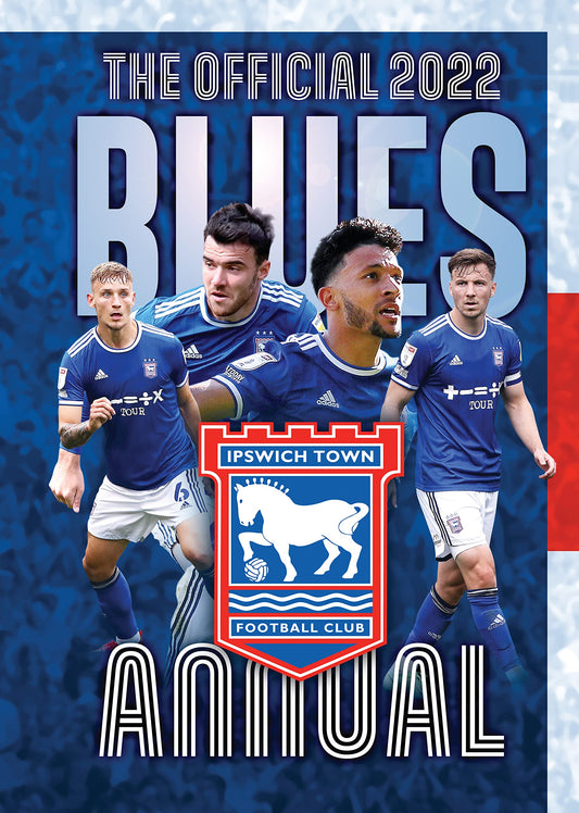 The Official Ipswich Town FC Annual 2022