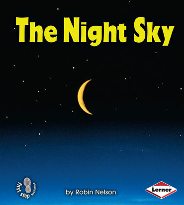 The Night Sky (First Step Nonfiction)