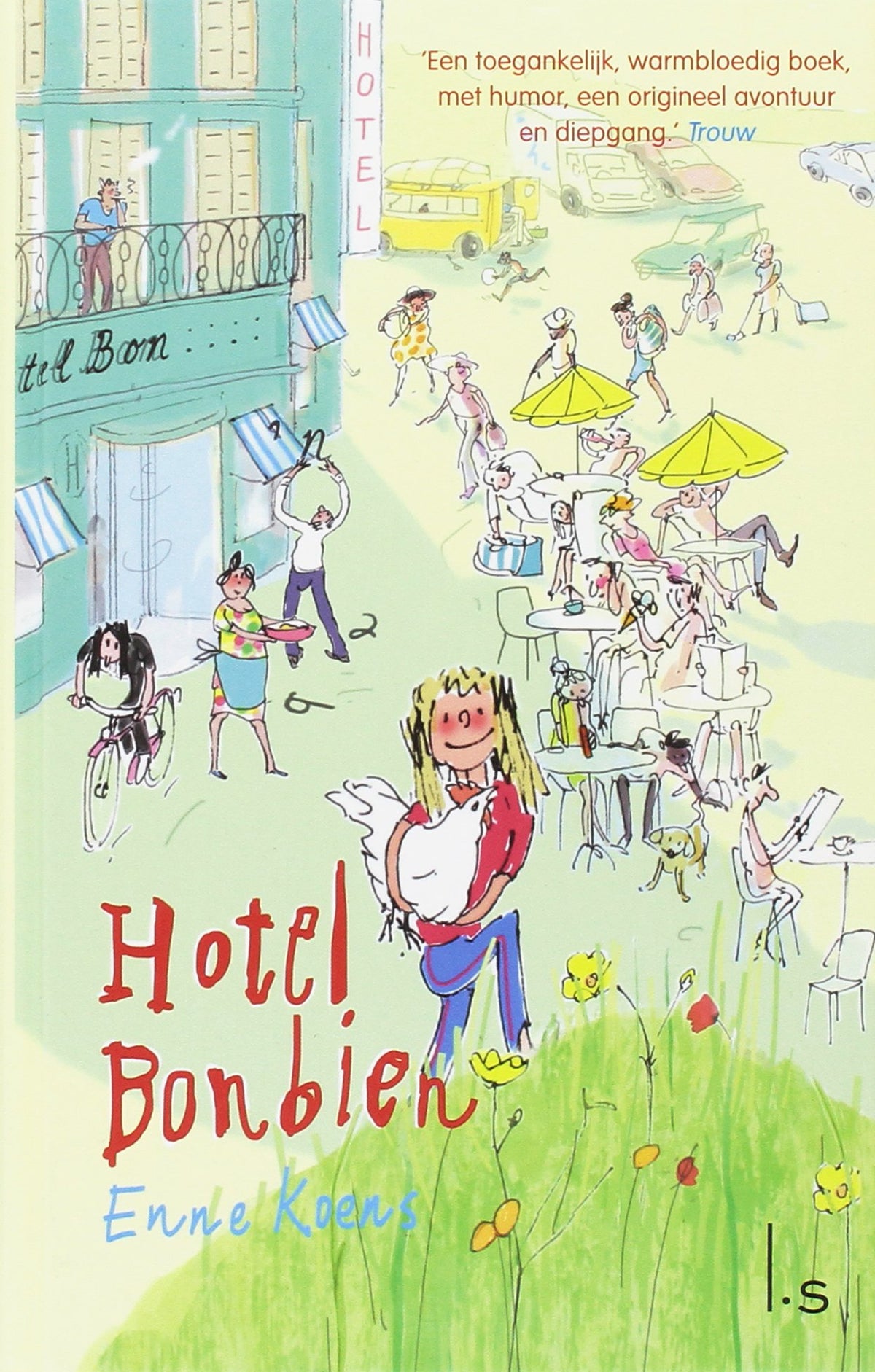 Hotel Bonbien (Dutch Edition)