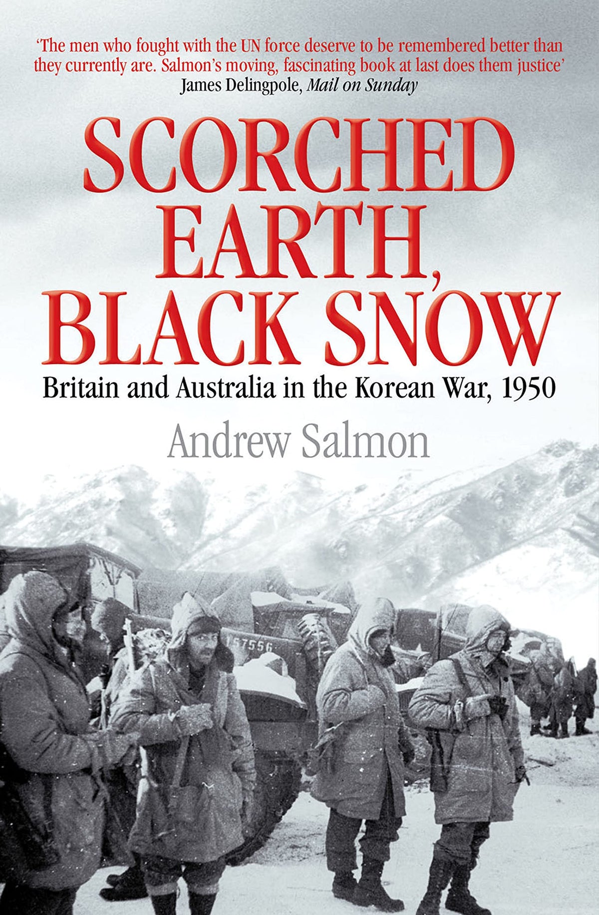 Scorched Earth, Black Snow: Britain and Australia in the Korean War