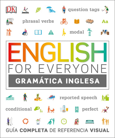 English for Everyone - Gramática inglesa: Guía completa de referencia visual