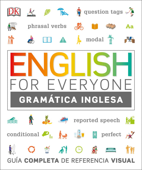 English for Everyone - Gramática inglesa: Guía completa de referencia visual