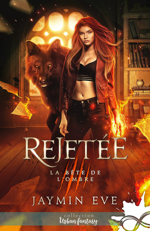 Rejetée: La bête de l'ombre, T1 (French Edition)
