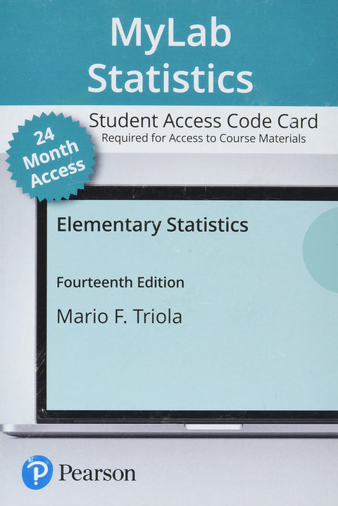 Elementary Statistics -- MyLab Statistics with Pearson eText Access Code