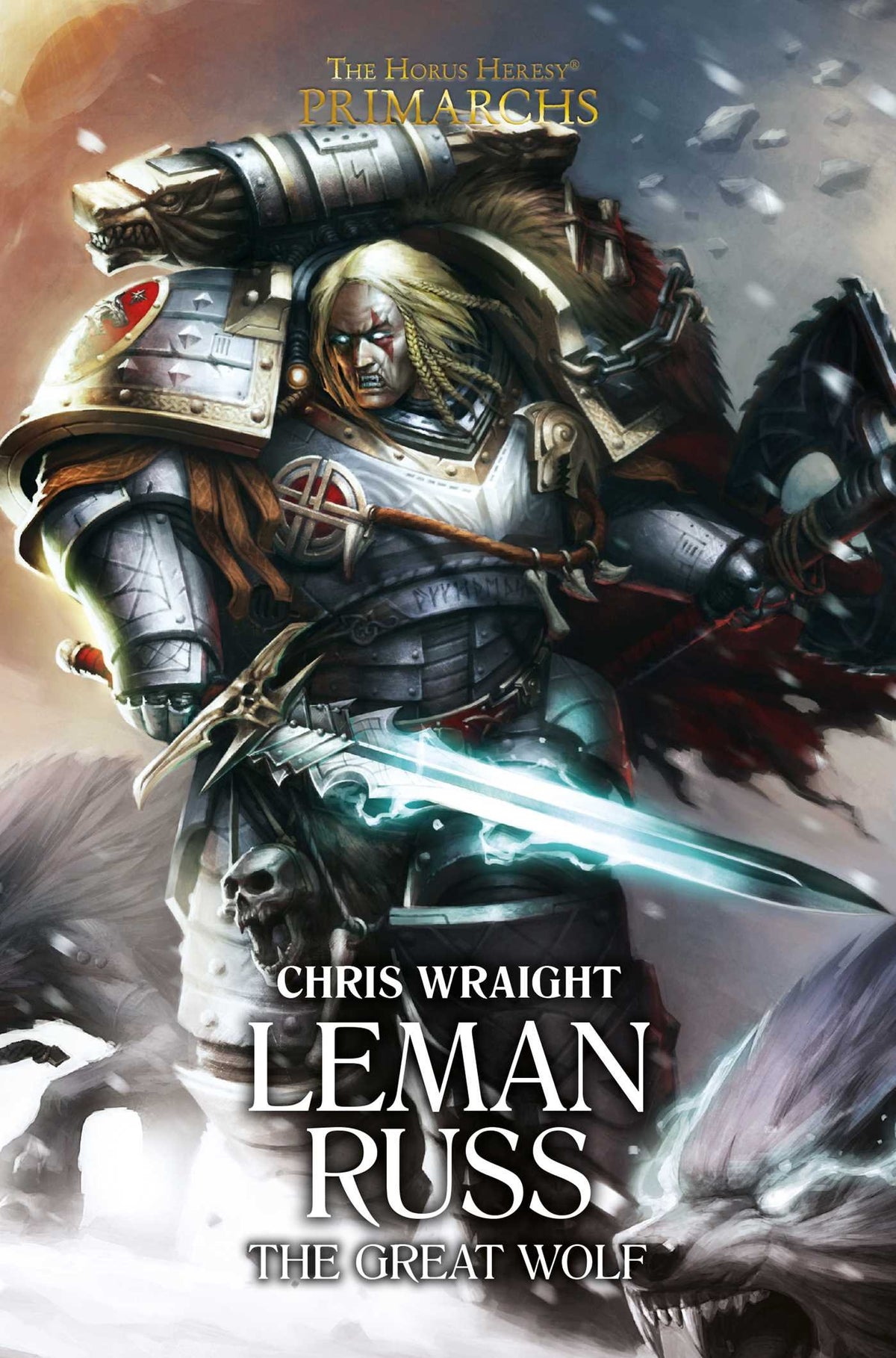 Leman Russ: The Great Wolf (The Horus Heresy: Primarchs)