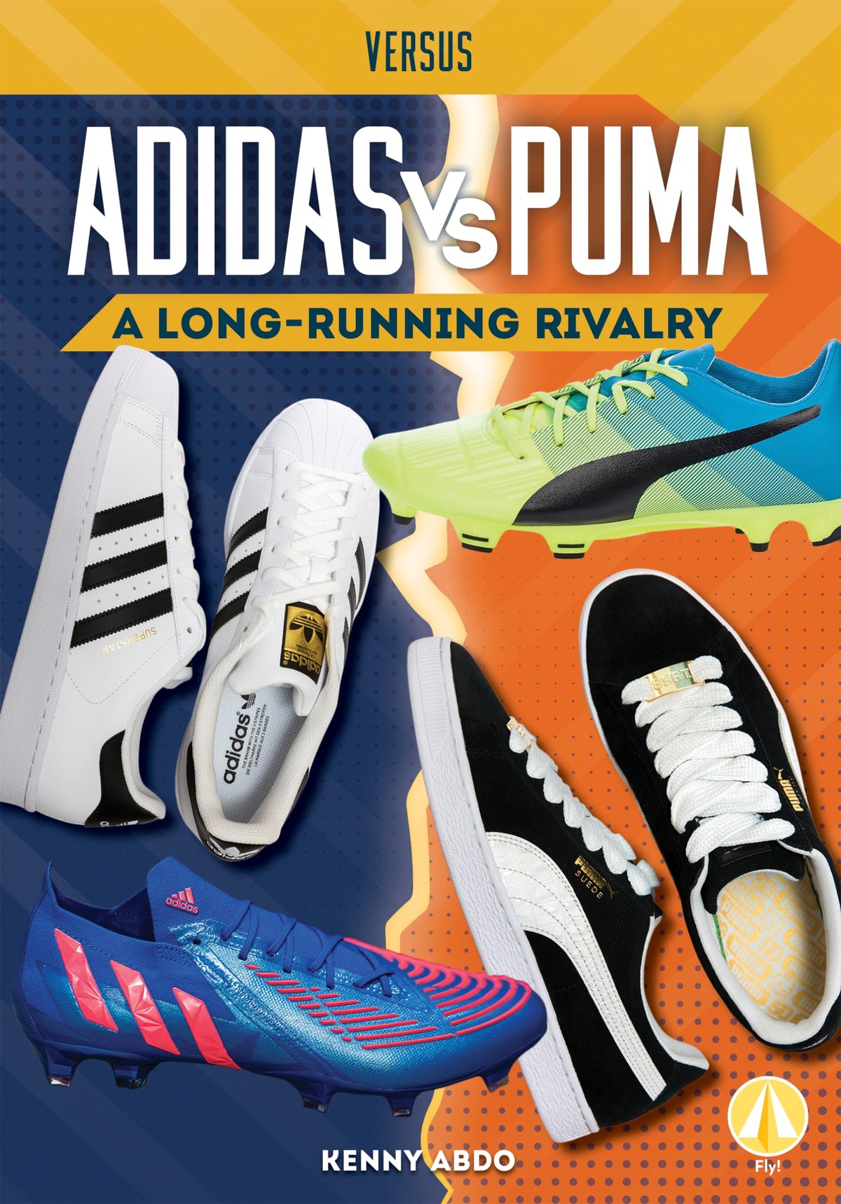 Adidas vs. Puma: A Long-Running Rivalry: A Long-Running Rivalry (Versus (Az))