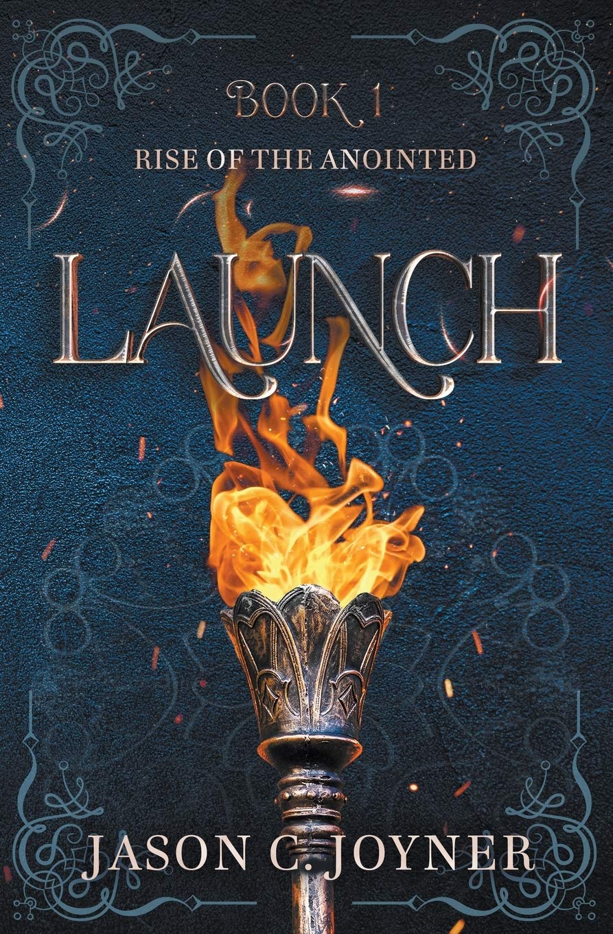 Launch (Rise of the Anointed)